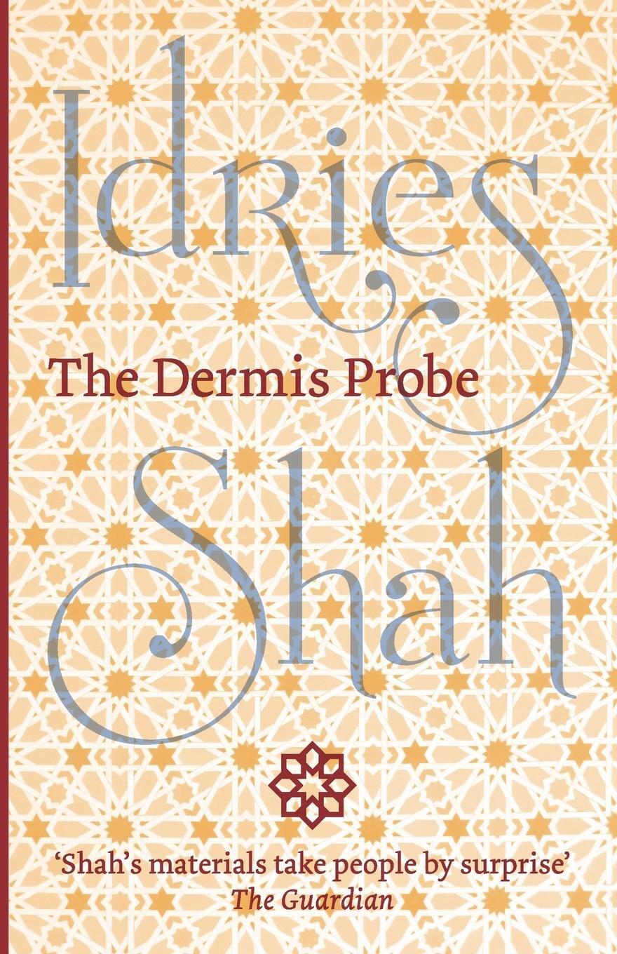 Cover: 9781784790516 | The Dermis Probe | Idries Shah | Taschenbuch | Paperback | Englisch