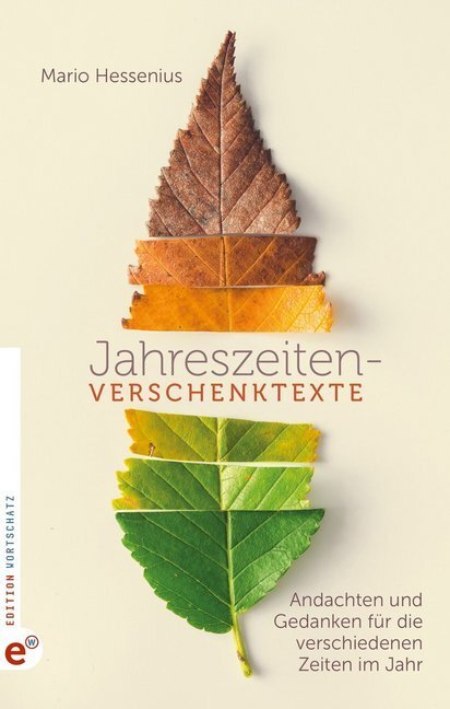 Cover: 9783943362626 | Jahreszeiten-Verschenktexte | Mario Hessenius | Buch | 246 S. | 2020