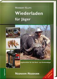 Cover: 9783788817015 | Wiederladen für Jäger | Norbert Klups | Buch | Deutsch | 2015