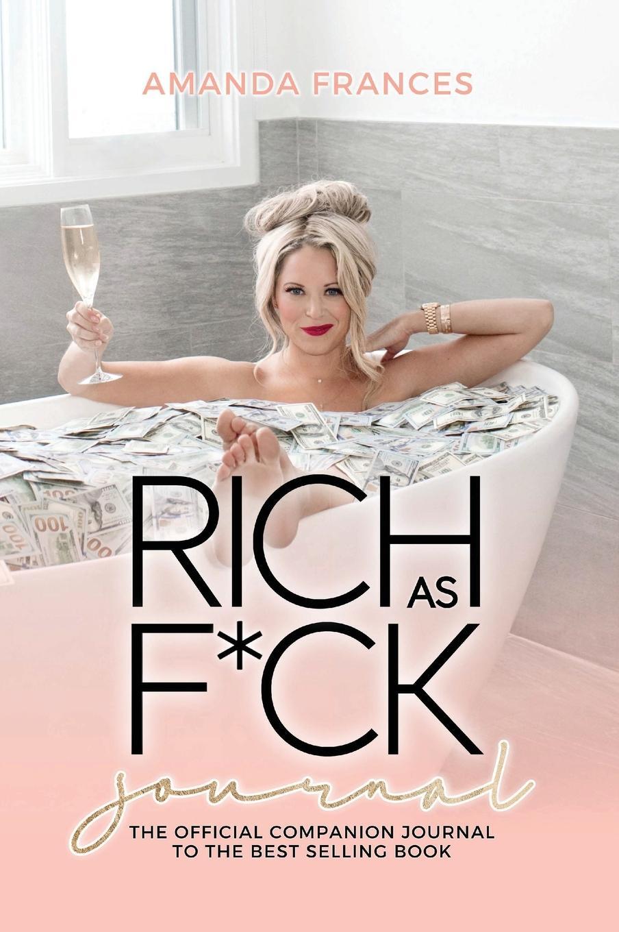 Cover: 9781735375144 | Rich as F*ck Journal | The Companion to the Best Selling Book | Buch