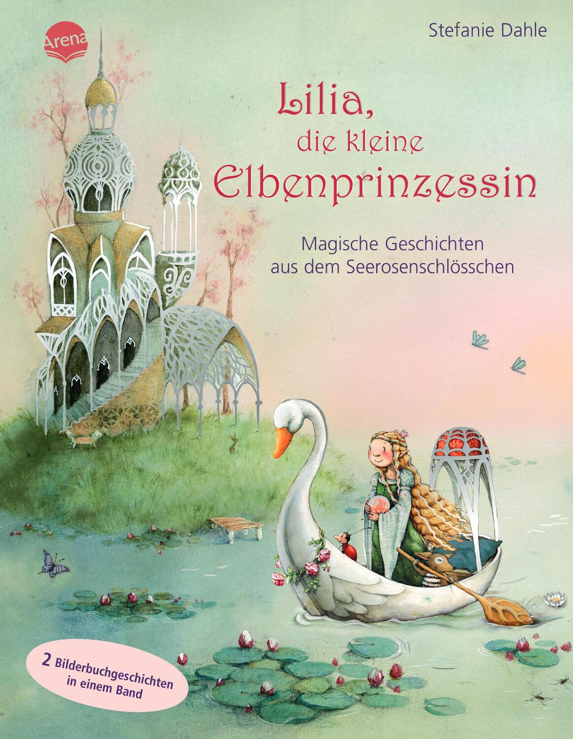 Cover: 9783401721194 | Lilia, die kleine Elbenprinzessin. Magische Geschichten aus dem...