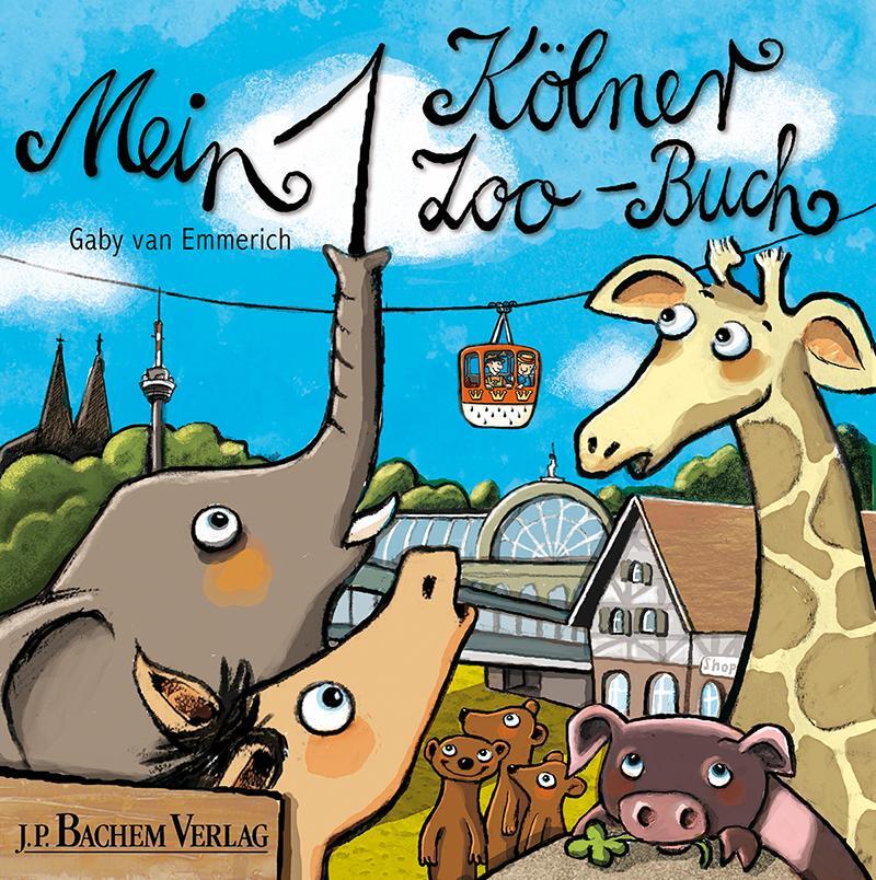 Cover: 9783761630501 | Mein 1. Kölner Zoo-Buch | Taschenbuch | Mein 1 | Deutsch | 2016