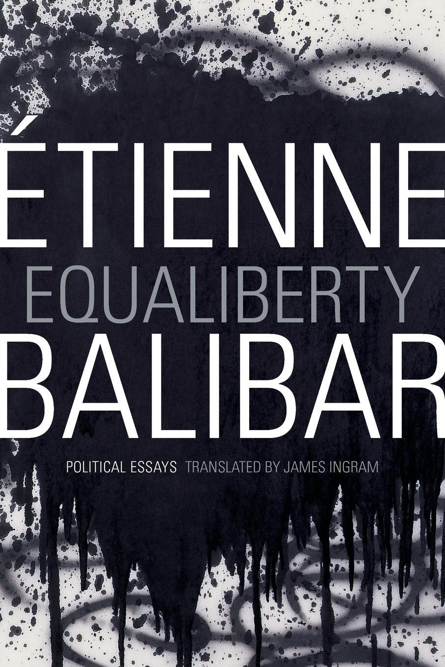 Cover: 9780822355649 | Equaliberty | Political Essays | Étienne Balibar | Taschenbuch | 2014