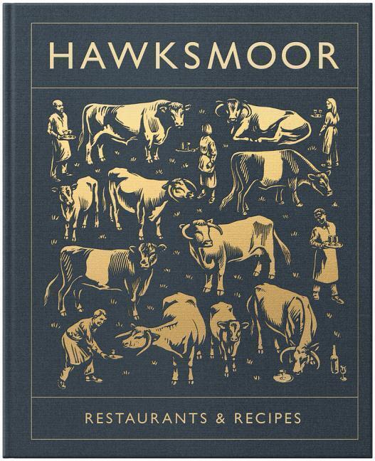 Cover: 9781848094567 | Hawksmoor: Restaurants & Recipes | Huw Gott (u. a.) | Buch | Englisch