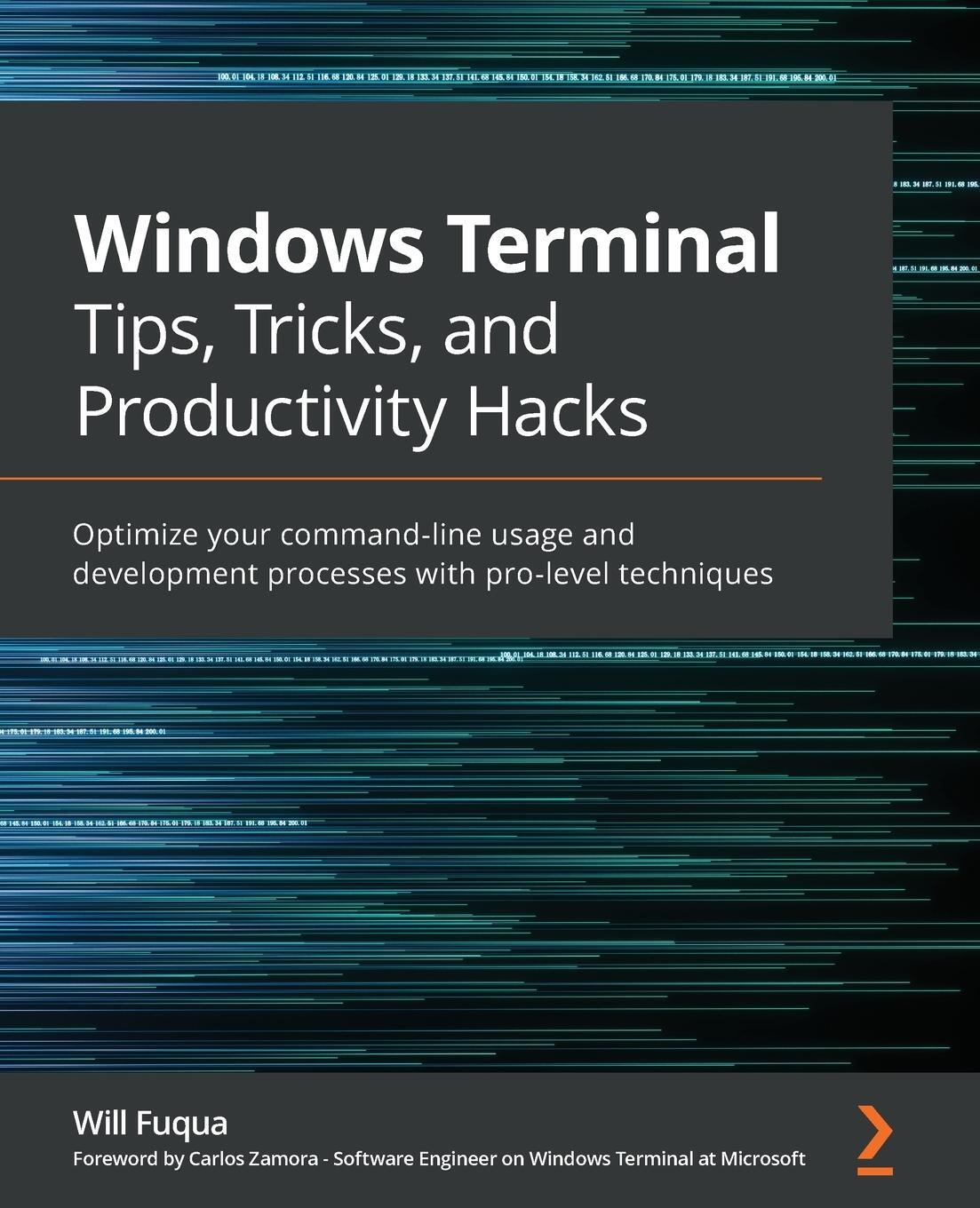 Cover: 9781800207561 | Windows Terminal Tips, Tricks, and Productivity Hacks | Will Fuqua