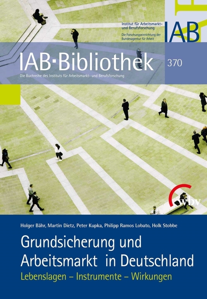 Cover: 9783763941261 | Grundsicherung und Arbeitsmarkt in Deutschland | Martin Dietz (u. a.)