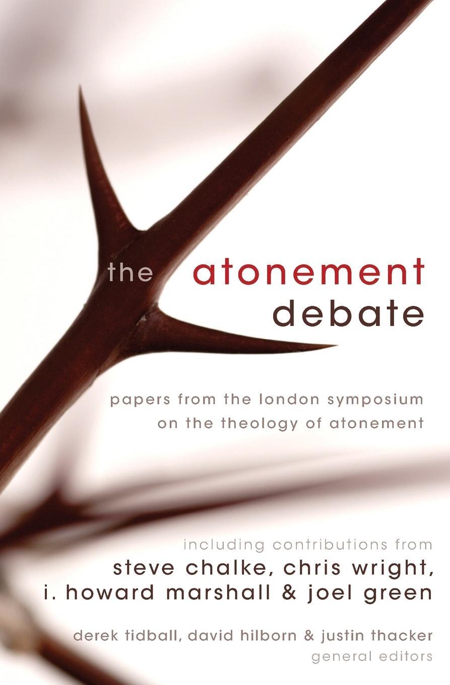 Cover: 9780310273394 | The Atonement Debate | Derek Tidball | Taschenbuch | Paperback | 2008