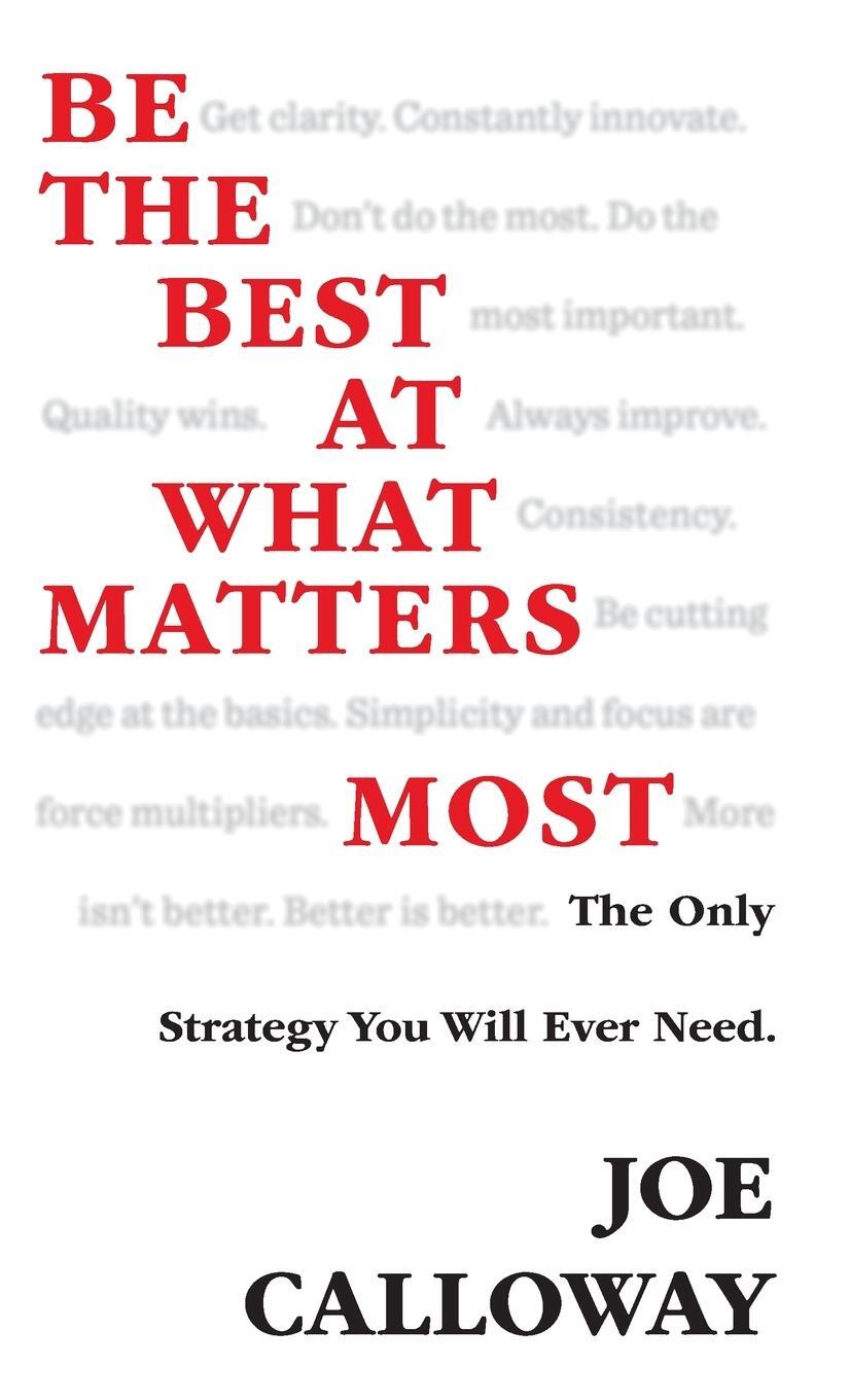 Cover: 9781118569870 | Be the Best at What Matters Most | Joe Calloway | Buch | Englisch