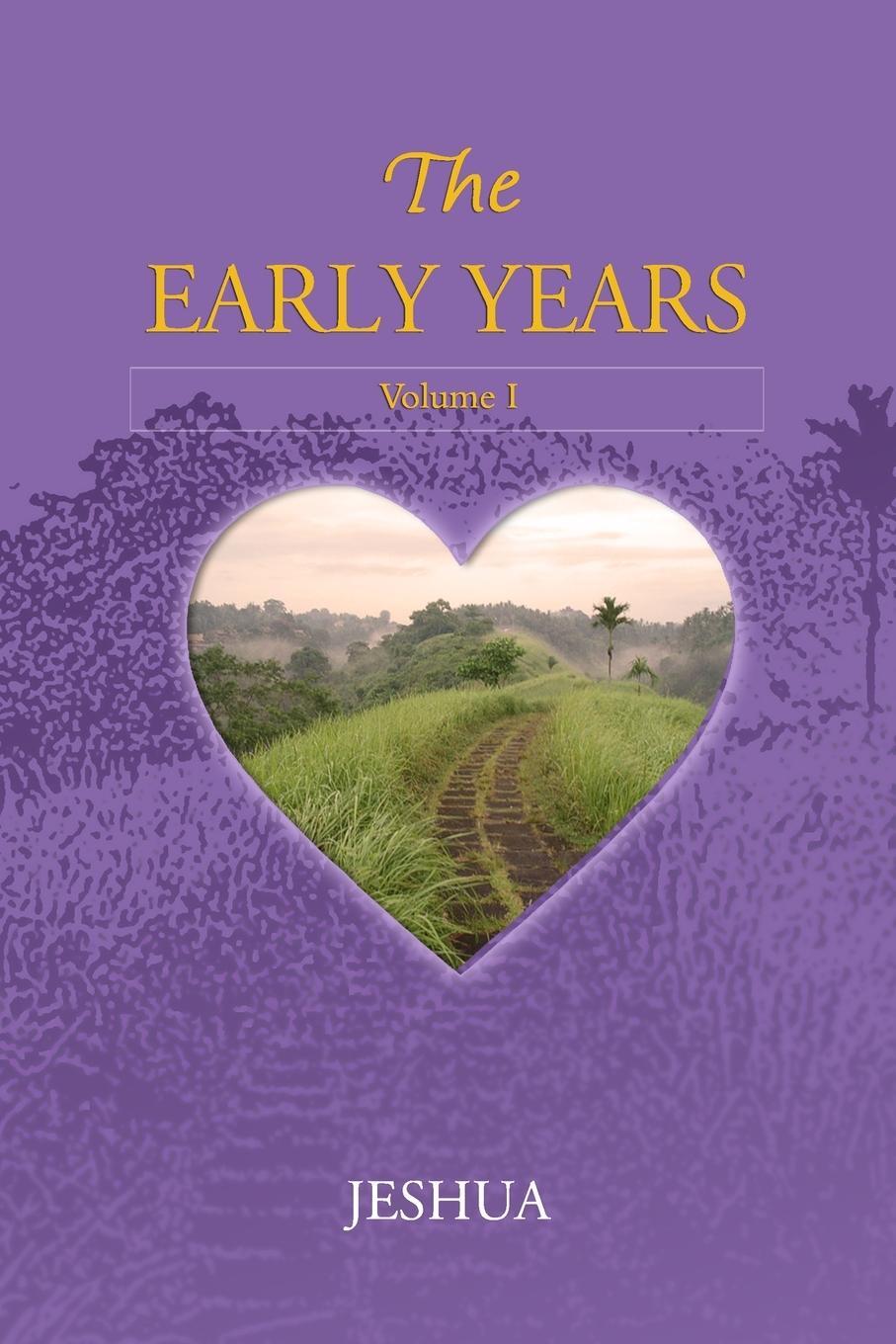 Cover: 9786029189148 | The Early Years | Volume I | Jeshua | Taschenbuch | Paperback | 2022