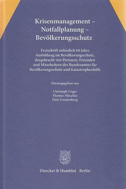 Cover: 9783428140770 | Krisenmanagement, Notfallplanung, Bevölkerungsschutz | Buch | 734 S.