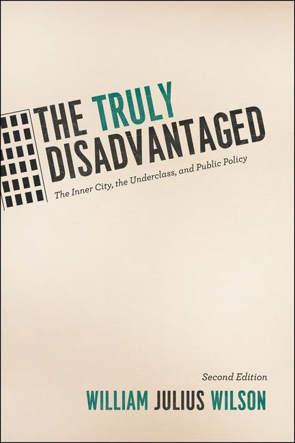 Cover: 9780226901268 | The Truly Disadvantaged | William Julius Wilson | Taschenbuch | 2012