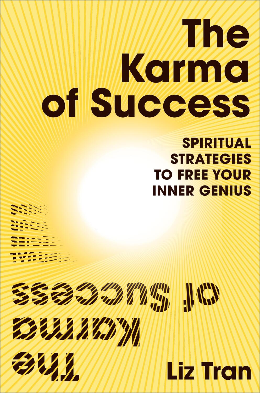Cover: 9781846047503 | The Karma of Success: Spiritual Strategies to Free Your Inner Genius