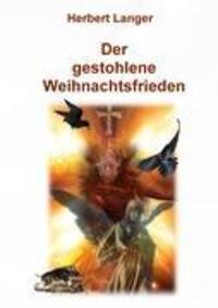 Cover: 9783842333666 | Der gestohlene Weihnachtsfrieden | Herbert Langer | Taschenbuch | 2010