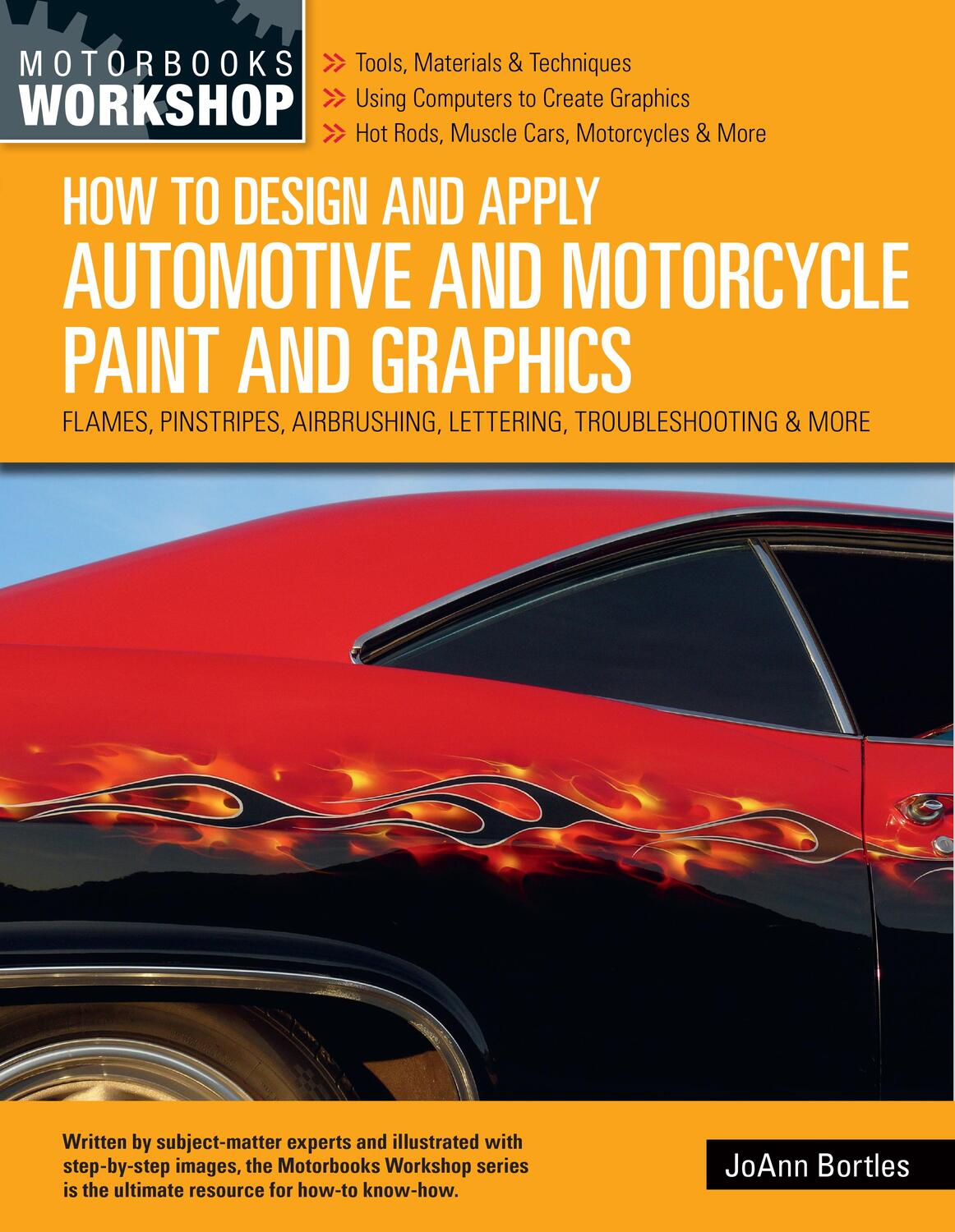 Cover: 9780760369524 | How to Design and Apply Automotive and Motorcycle Paint and Graphics