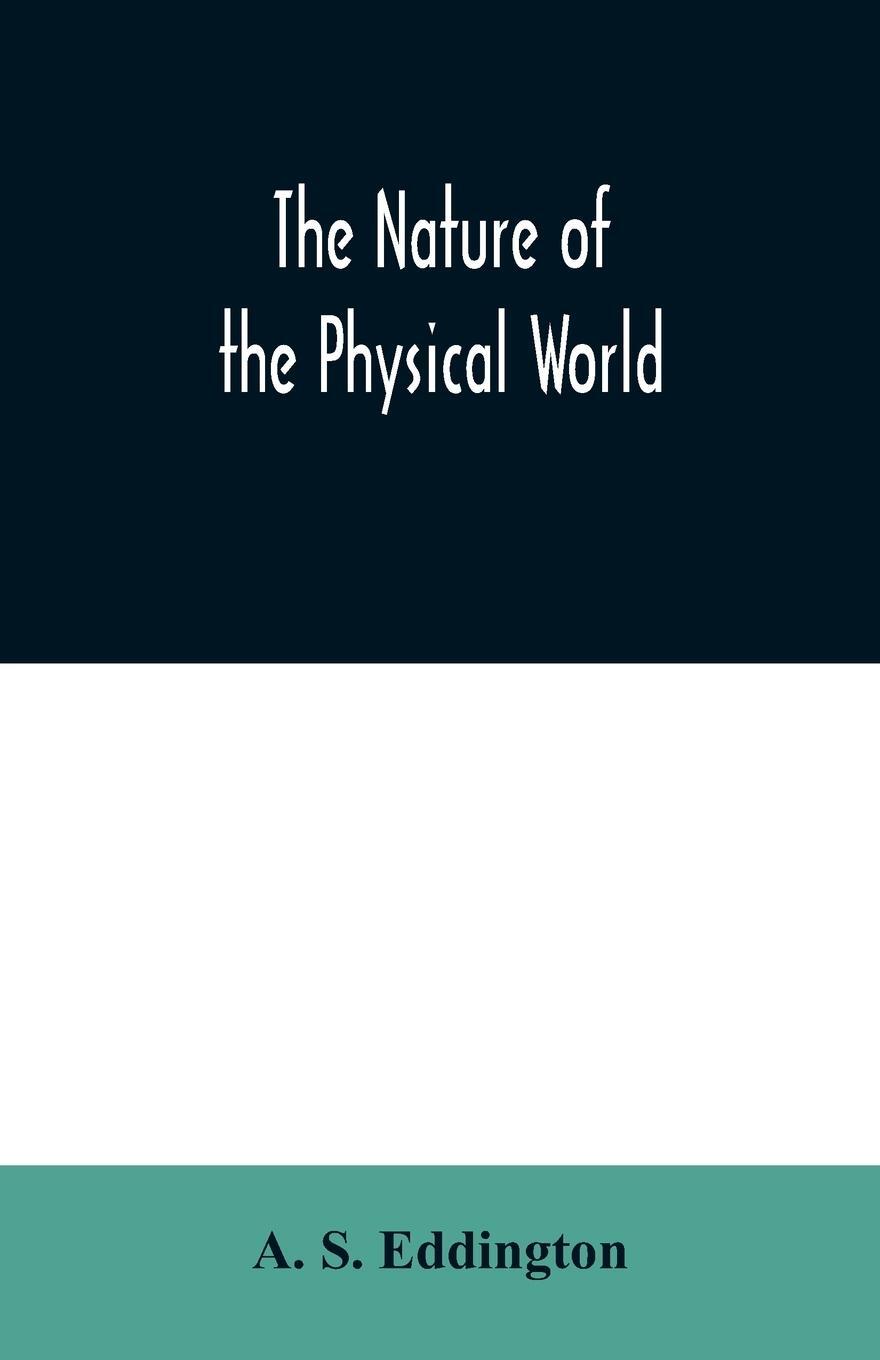 Cover: 9789354008603 | The nature of the physical world | A. S. Eddington | Taschenbuch
