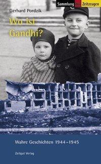 Cover: 9783933336927 | Wo ist Gandhi? | Gerhard Pordzik | Taschenbuch | 112 S. | Deutsch