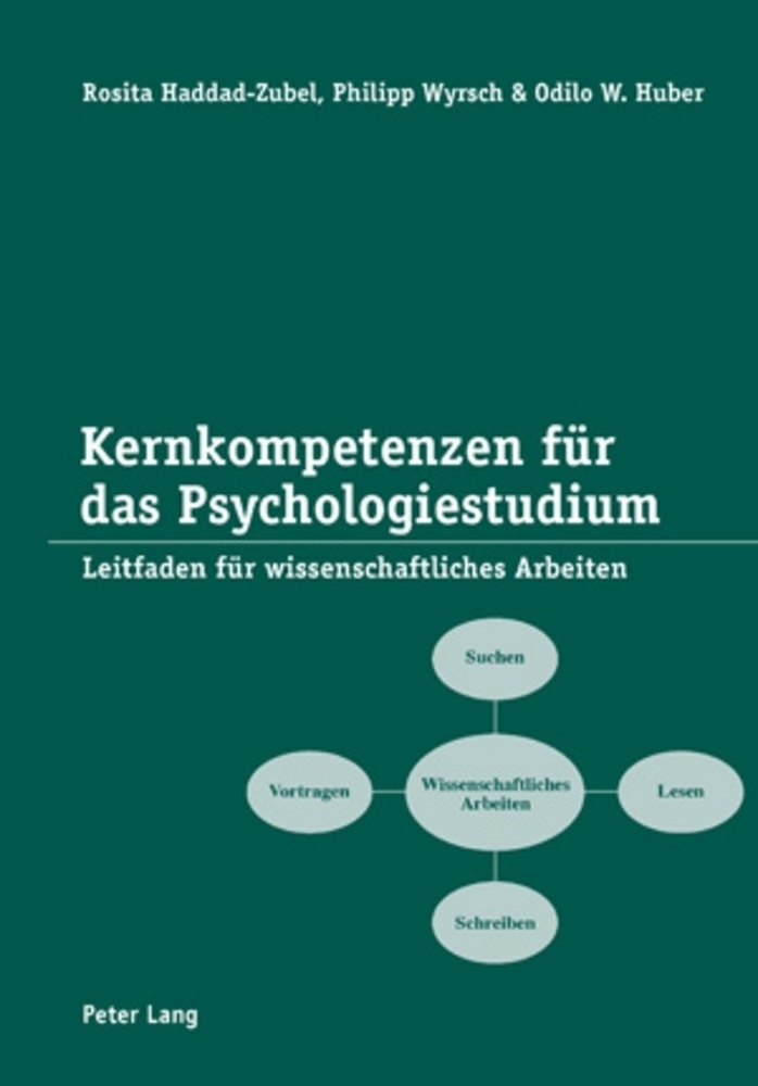 Cover: 9783034303019 | Kernkompetenzen für das Psychologiestudium | Haddad-Zubel (u. a.)