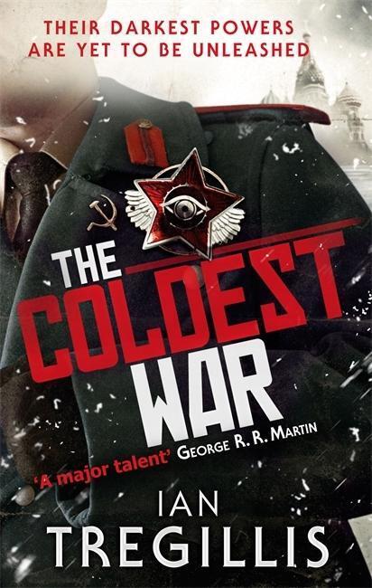 Cover: 9780356501703 | Tregillis, I: The Coldest War | Ian Tregillis | Taschenbuch | Englisch