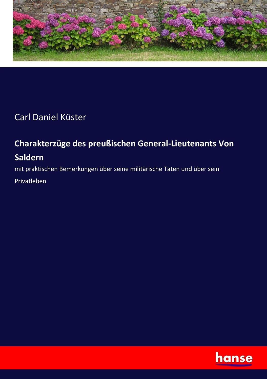 Cover: 9783743366145 | Charakterzüge des preußischen General-Lieutenants Von Saldern | Küster