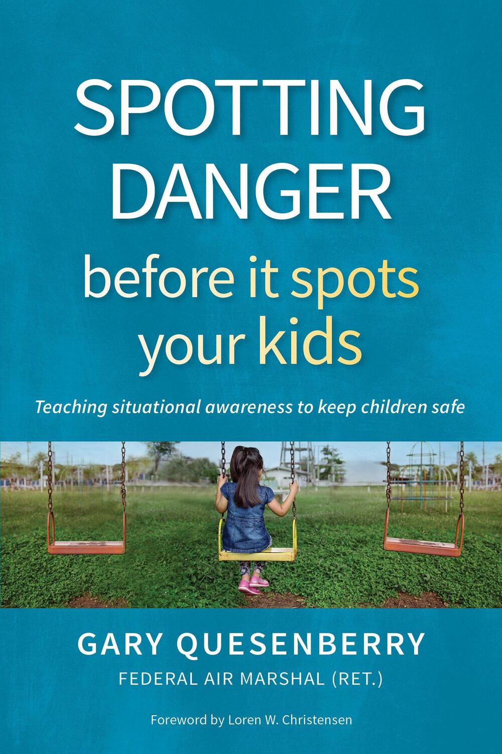 Cover: 9781594398117 | Spotting Danger Before It Spots Your Kids: Teaching Situational...