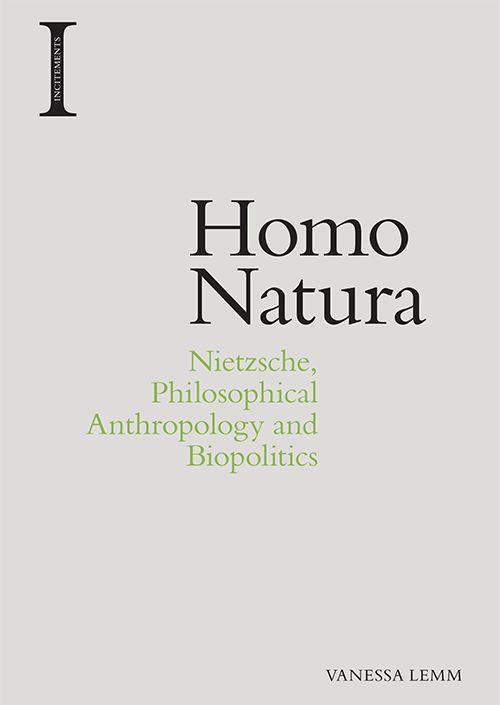 Cover: 9781474466721 | Homo Natura | Nietzsche, Philosophical Anthropology and Biopolitics