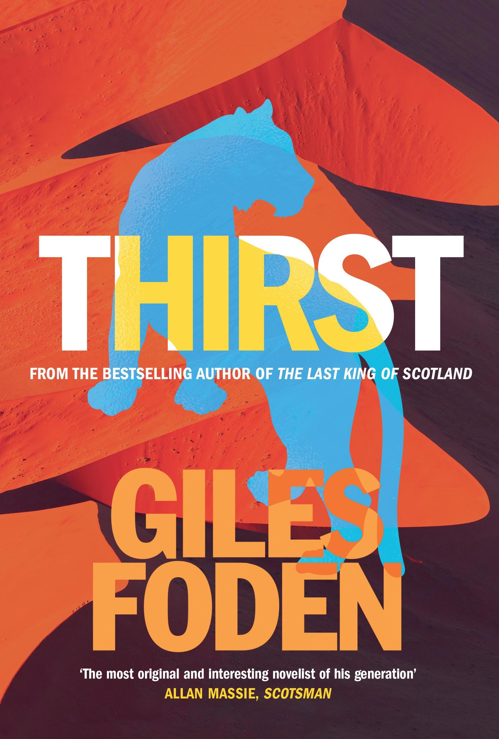 Cover: 9780297868224 | Thirst | Giles Foden | Buch | Englisch | 2024 | Orion Publishing Co