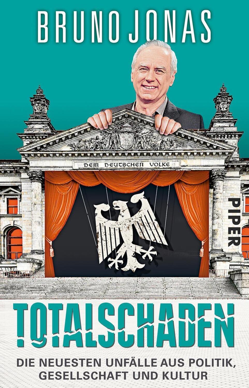 Cover: 9783492311403 | Totalschaden | Bruno Jonas | Taschenbuch | 304 S. | Deutsch | 2018