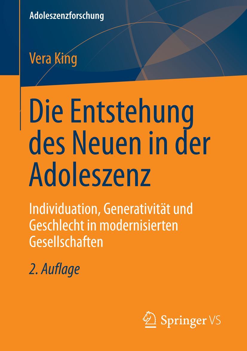 Cover: 9783658013493 | Die Entstehung des Neuen in der Adoleszenz | Vera King | Taschenbuch