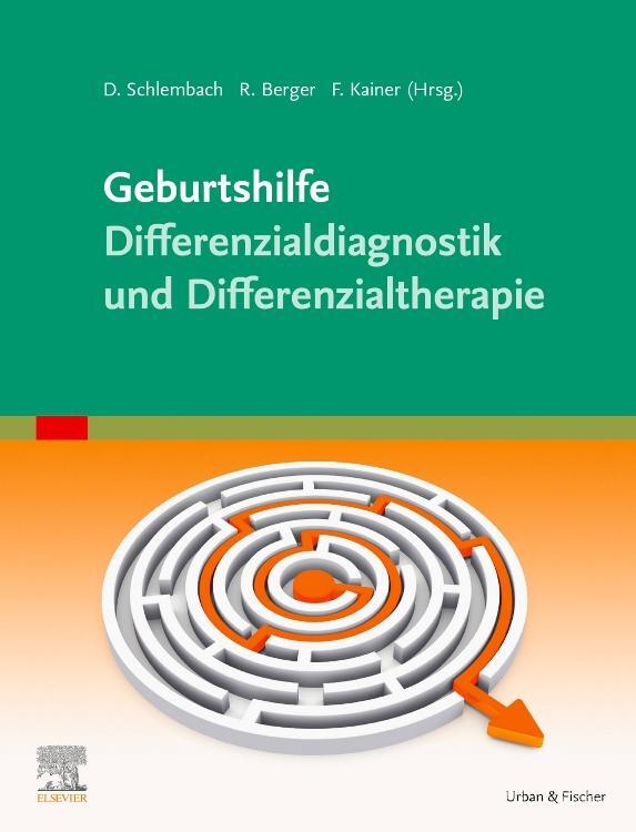 Cover: 9783437216114 | Geburtshilfe - Differenzialdiagnostik und Differenzialtherapie | Buch