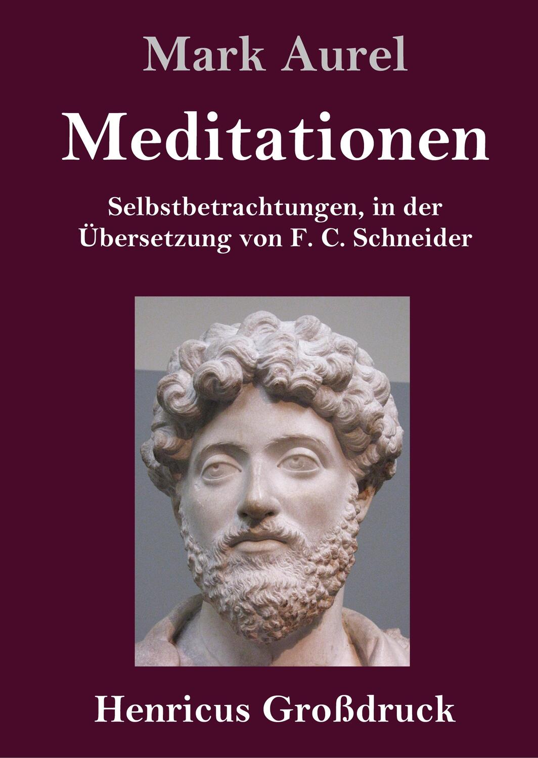Cover: 9783847827122 | Meditationen (Großdruck) | Selbstbetrachtungen | Mark Aurel | Buch