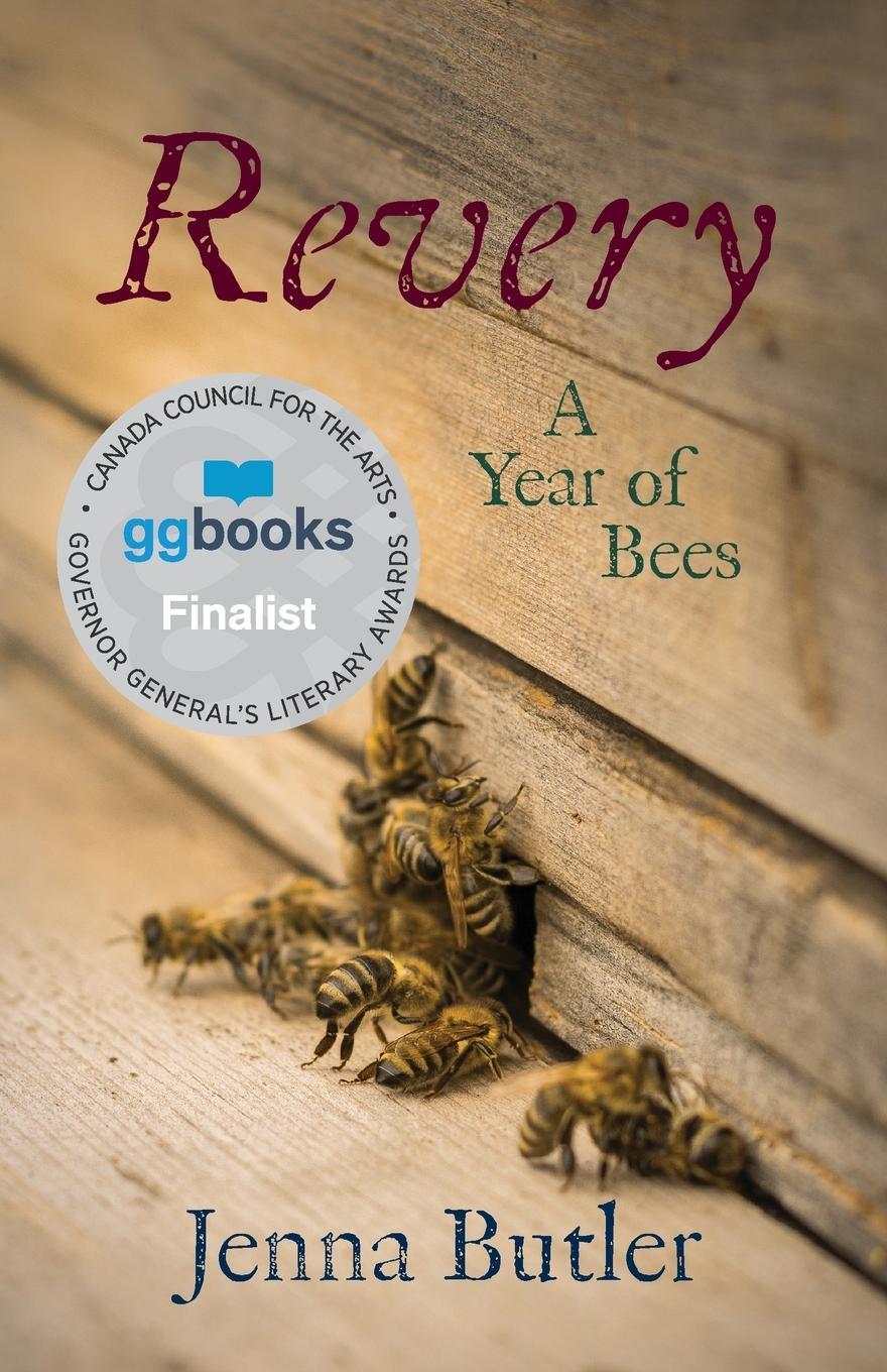 Cover: 9781989496138 | Revery | A Year of Bees | Jenna Butler | Taschenbuch | Paperback