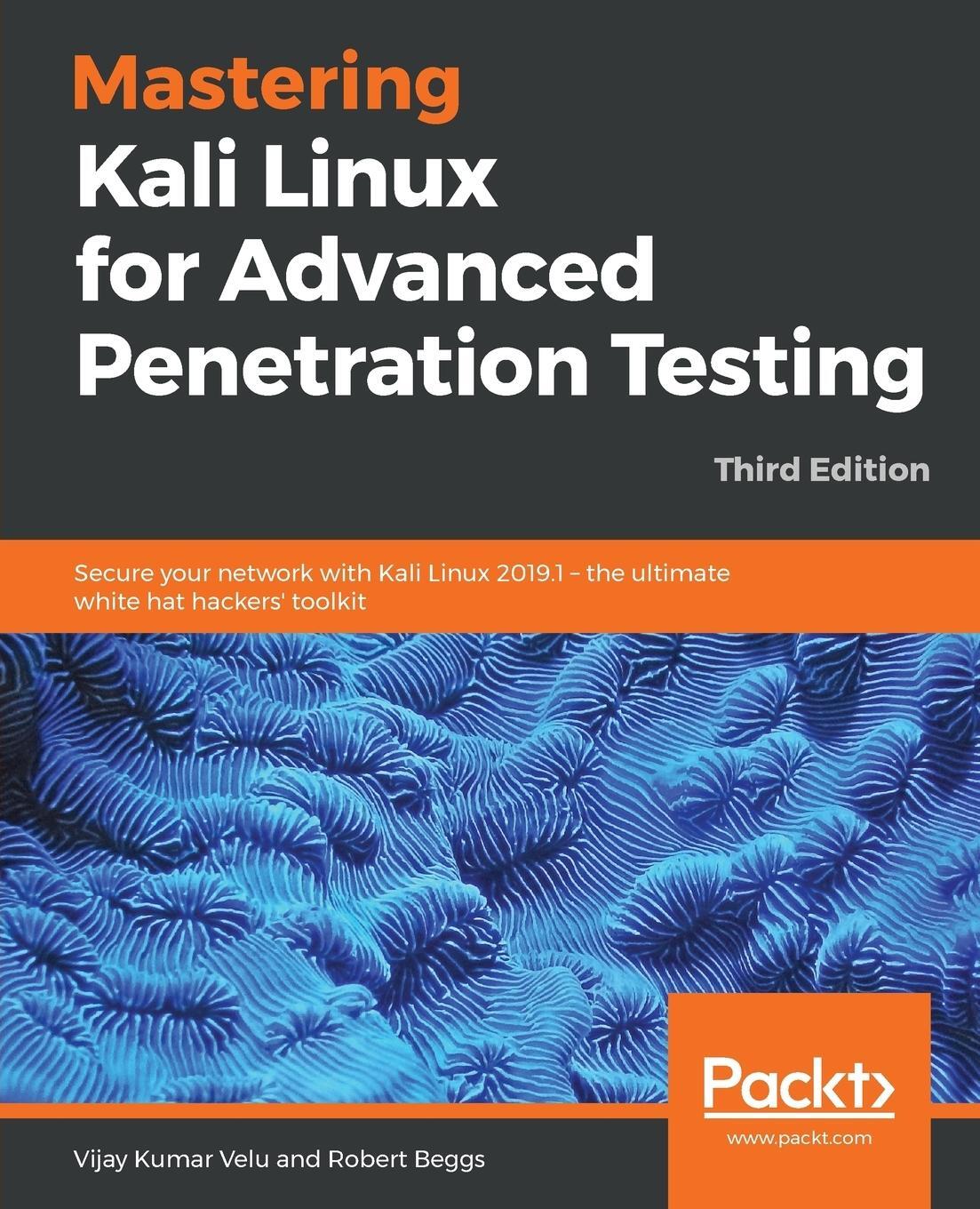 Cover: 9781789340563 | Mastering Kali Linux for Advanced Penetration Testing - Third Edition
