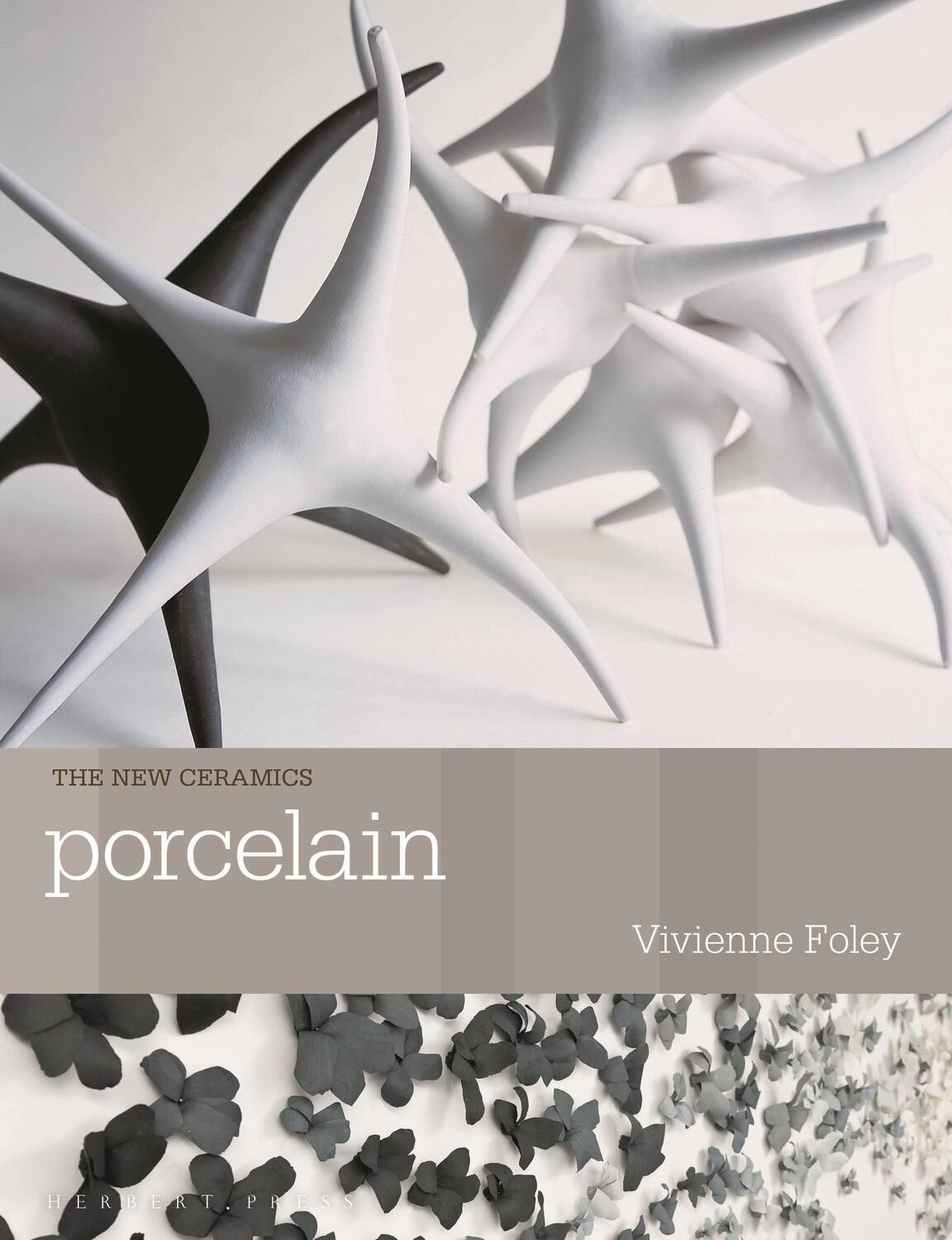 Cover: 9781912217700 | Porcelain | Vivienne Foley | Taschenbuch | Kartoniert / Broschiert