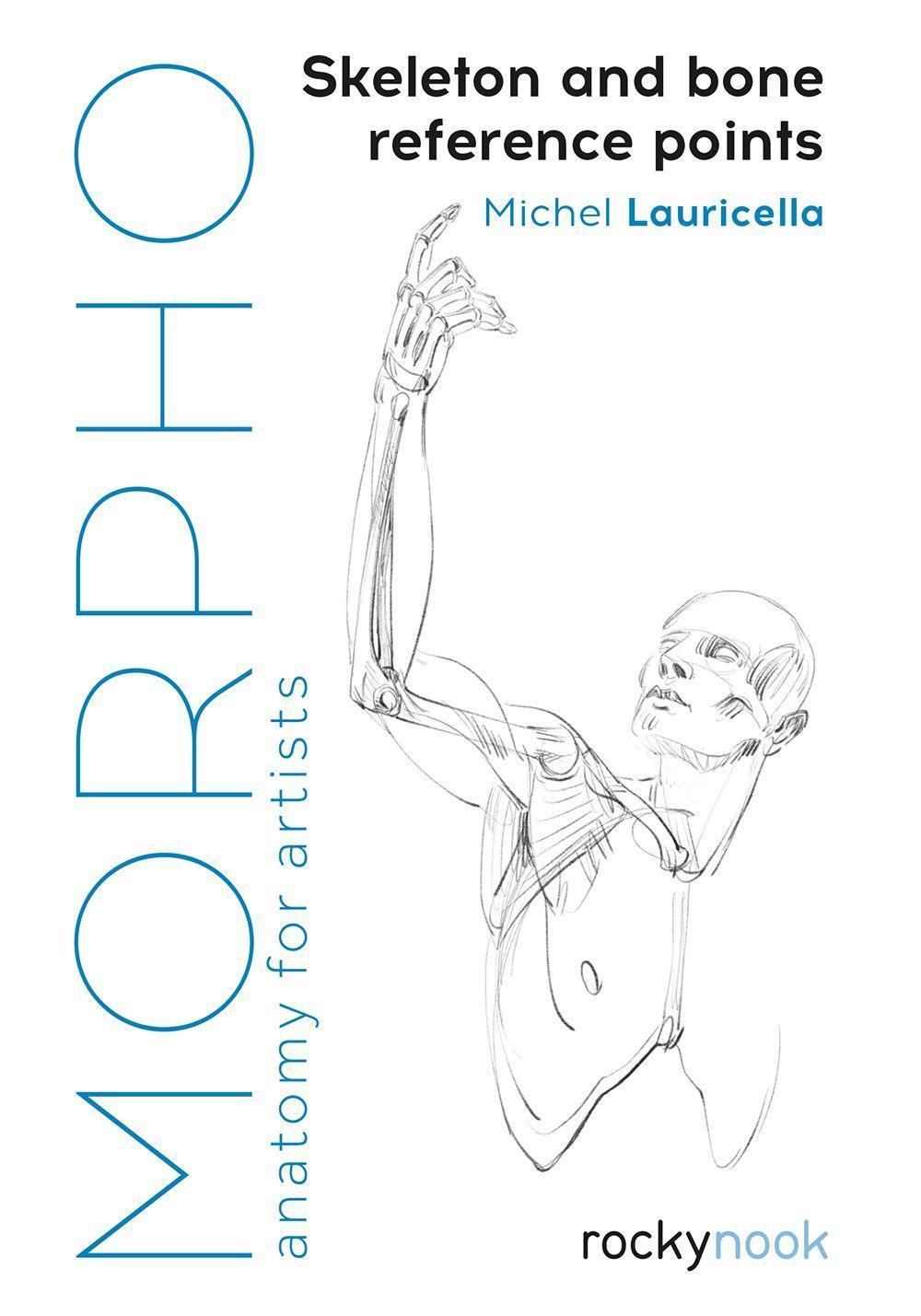 Cover: 9781681984520 | Morpho: Skeleton and Bone Reference Points | Anatomy for Artists