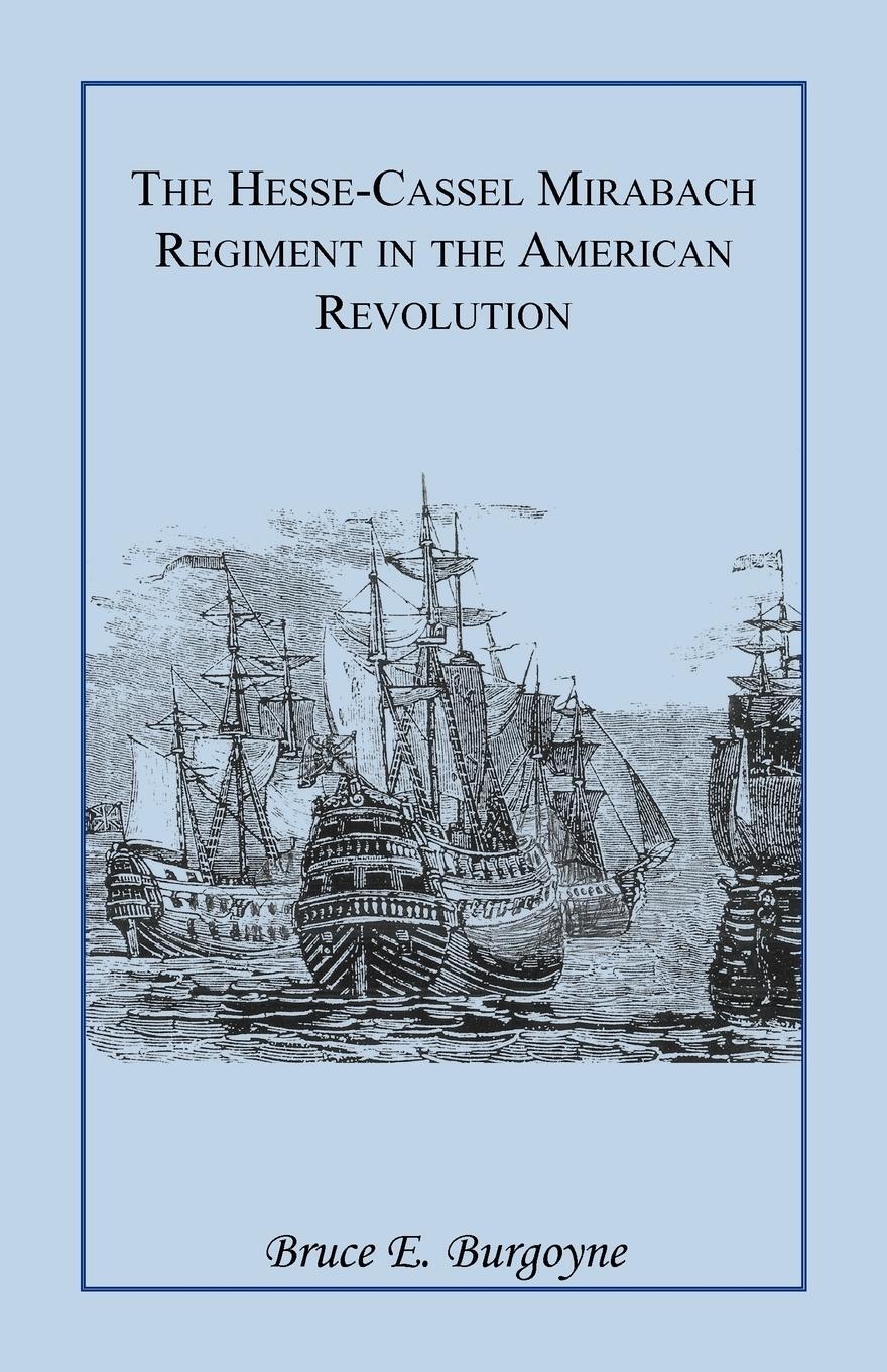 Cover: 9780788409400 | The Hesse-Cassel Mirbach Regiment in the American Revolution | Buch