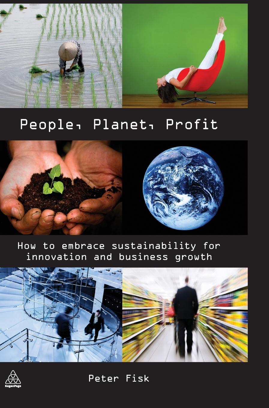 Cover: 9780749454111 | People, Planet, Profit | Peter Fisk | Buch | Englisch | 2010