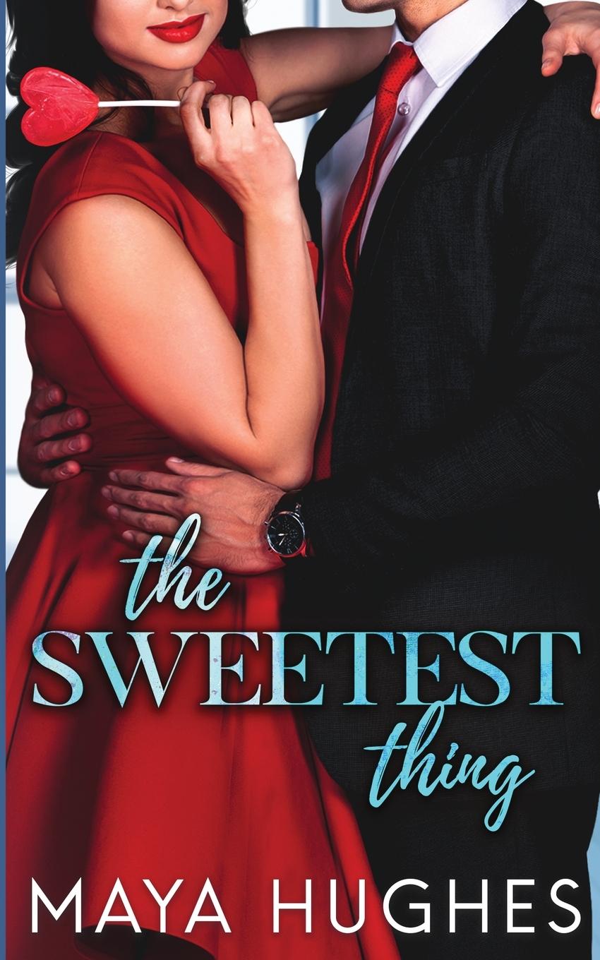 Cover: 9781950117161 | The Sweetest Thing | Maya Hughes | Taschenbuch | Paperback | Englisch