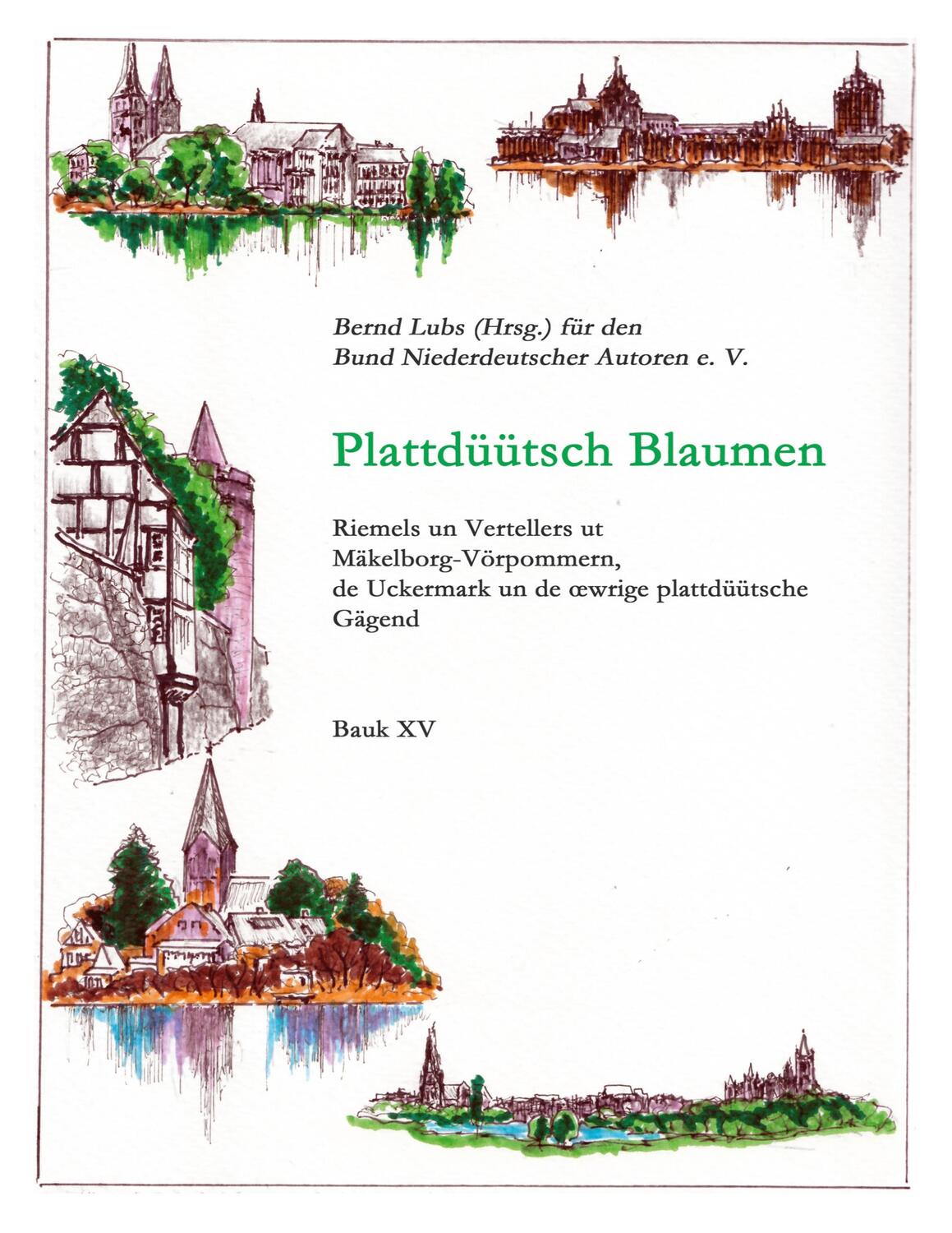 Cover: 9783757825416 | Plattdüütsch Blaumen | Bernd Lubs | Taschenbuch | Plattdüütsch Blaumen