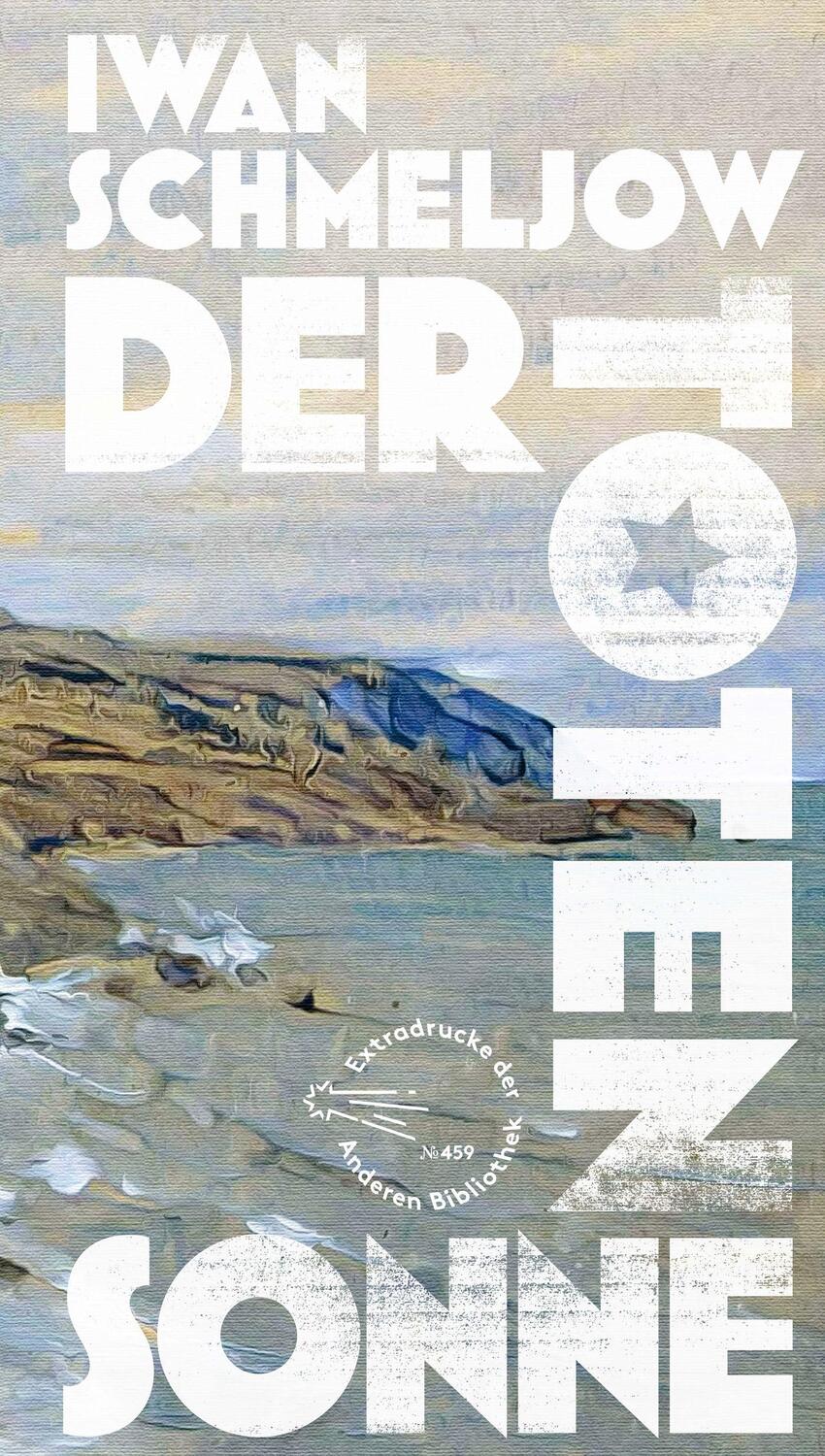 Cover: 9783847720577 | Der Toten Sonne | Iwan Schmeljow | Buch | 320 S. | Deutsch | 2023