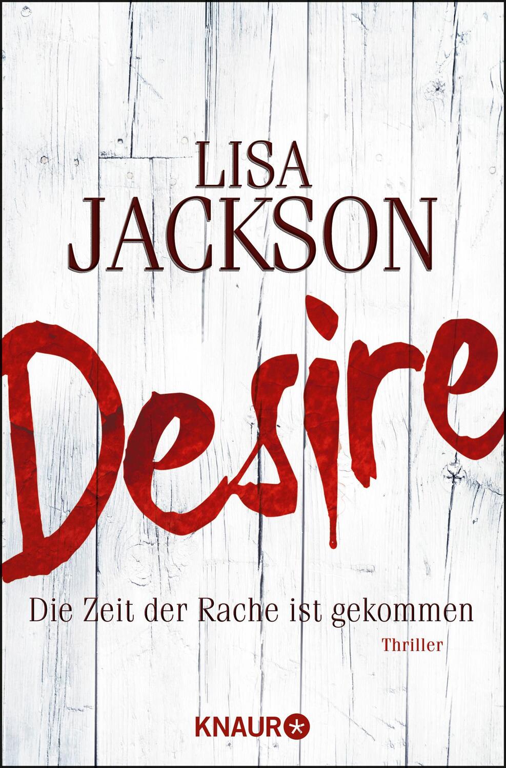Cover: 9783426510964 | Desire. Die Zeit der Rache ist gekommen | Lisa Jackson | Taschenbuch