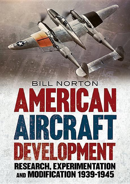 Cover: 9781781557259 | American Aircraft Development of the Second World War | William Norton