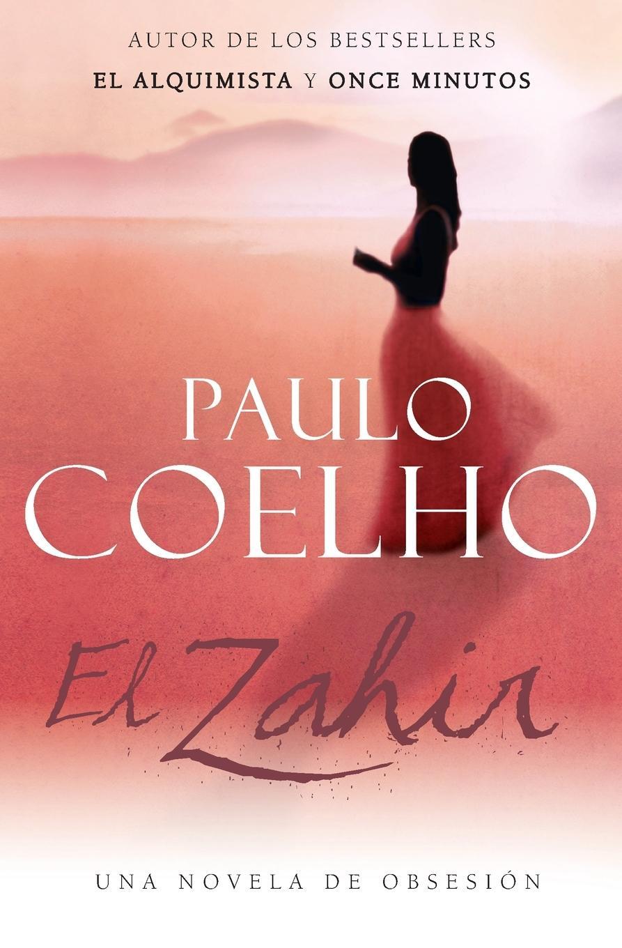 Cover: 9780060831318 | Zahir Spa, El | Una Novela de Obsesion | Paulo Coelho | Taschenbuch