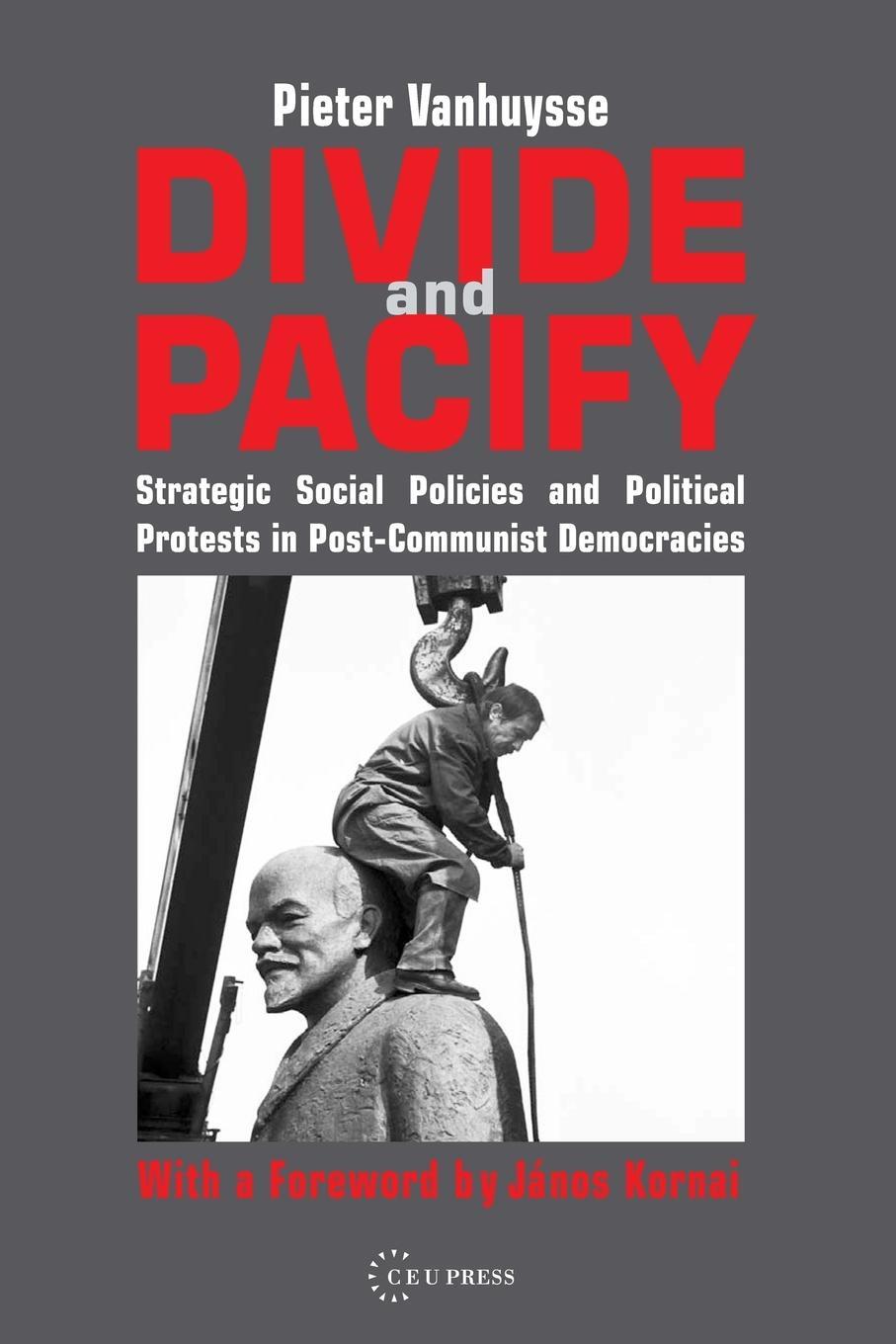 Cover: 9789633866993 | Divide and Pacify | Pieter Vanhuysse | Taschenbuch | Paperback | 2023