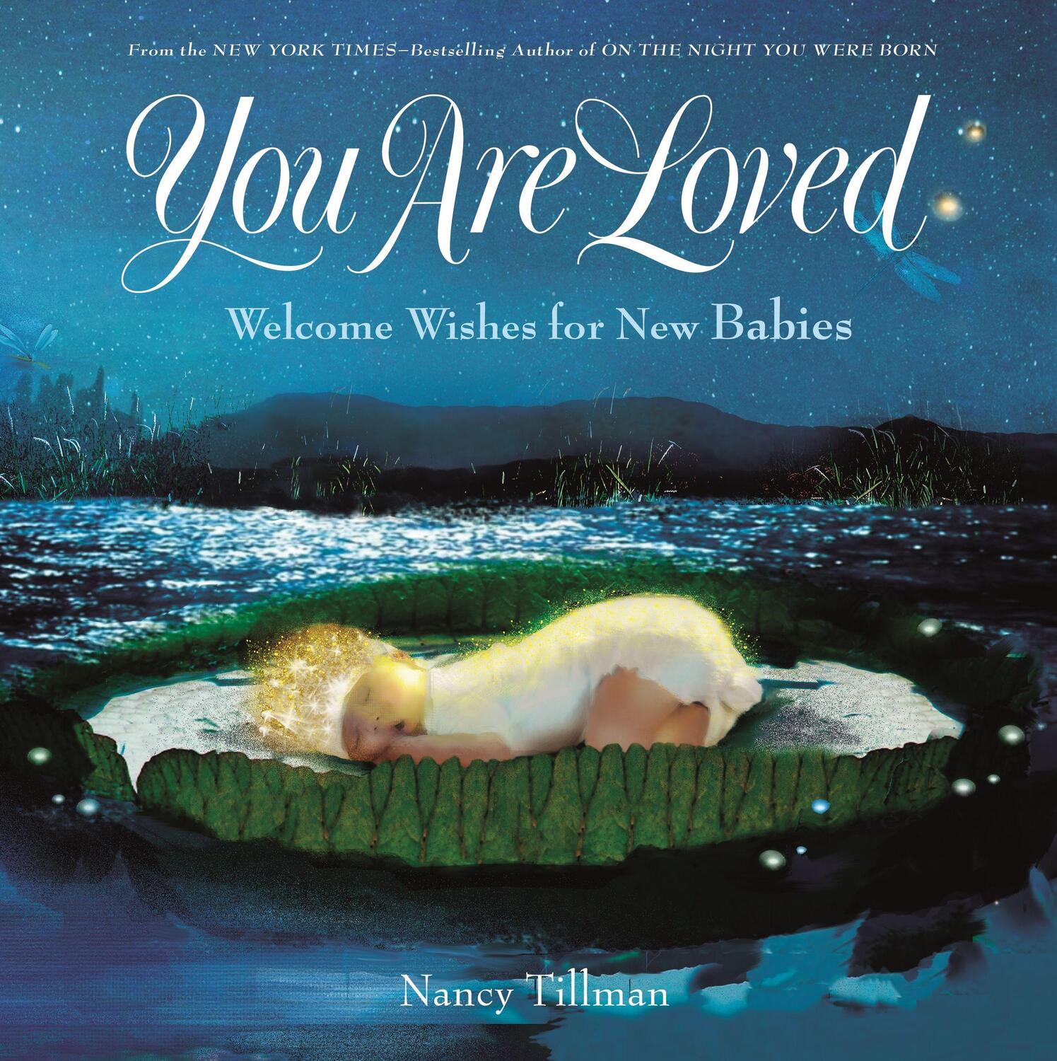 Cover: 9781250182975 | You Are Loved | Welcome Wishes for New Babies | Nancy Tillman | Buch