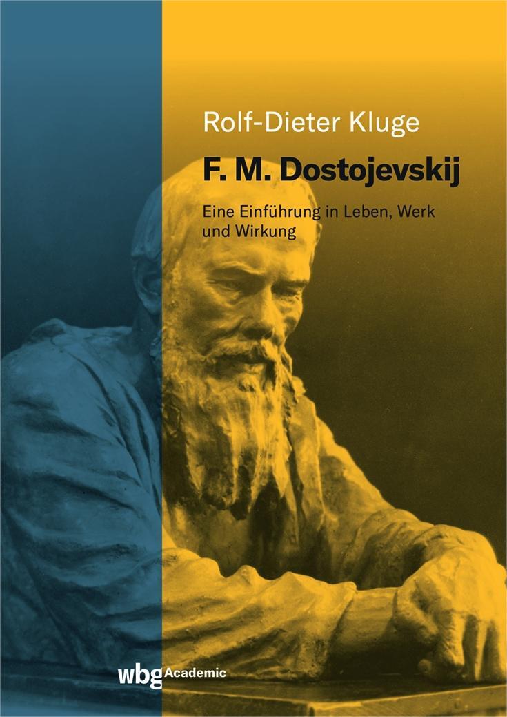 Cover: 9783534405077 | F. M. Dostojevskij | Eine Einführung in Leben, Werk und Wirkung | Buch