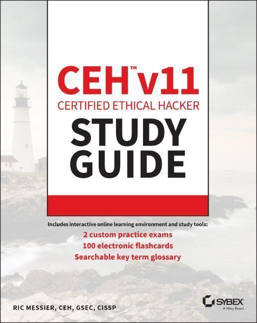 Cover: 9781119800286 | Ceh V11 Certified Ethical Hacker Study Guide | Ric Messier | Buch