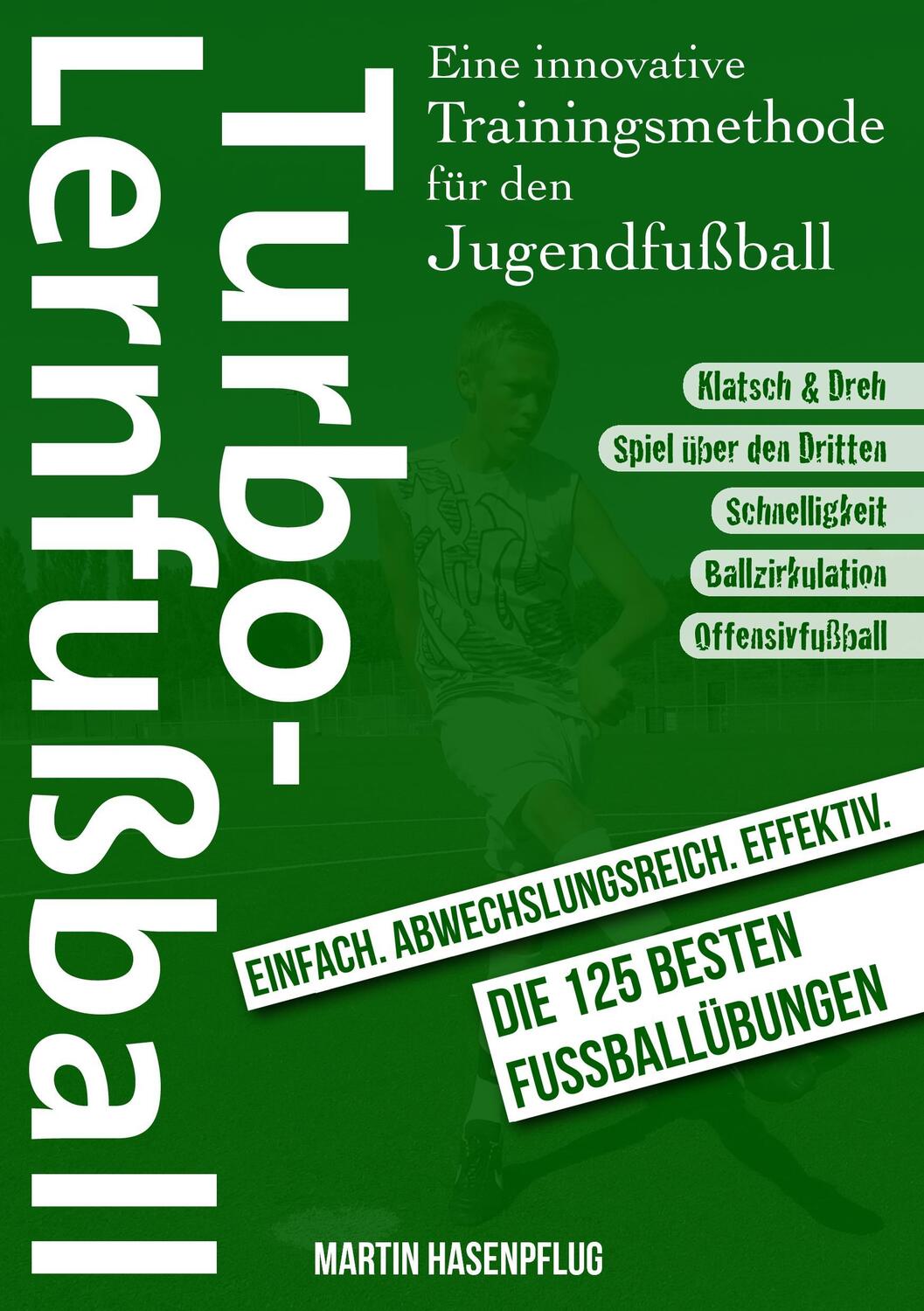 Cover: 9783842363694 | Turbo-Lernfußball | Martin Hasenpflug | Taschenbuch | 92 S. | Deutsch