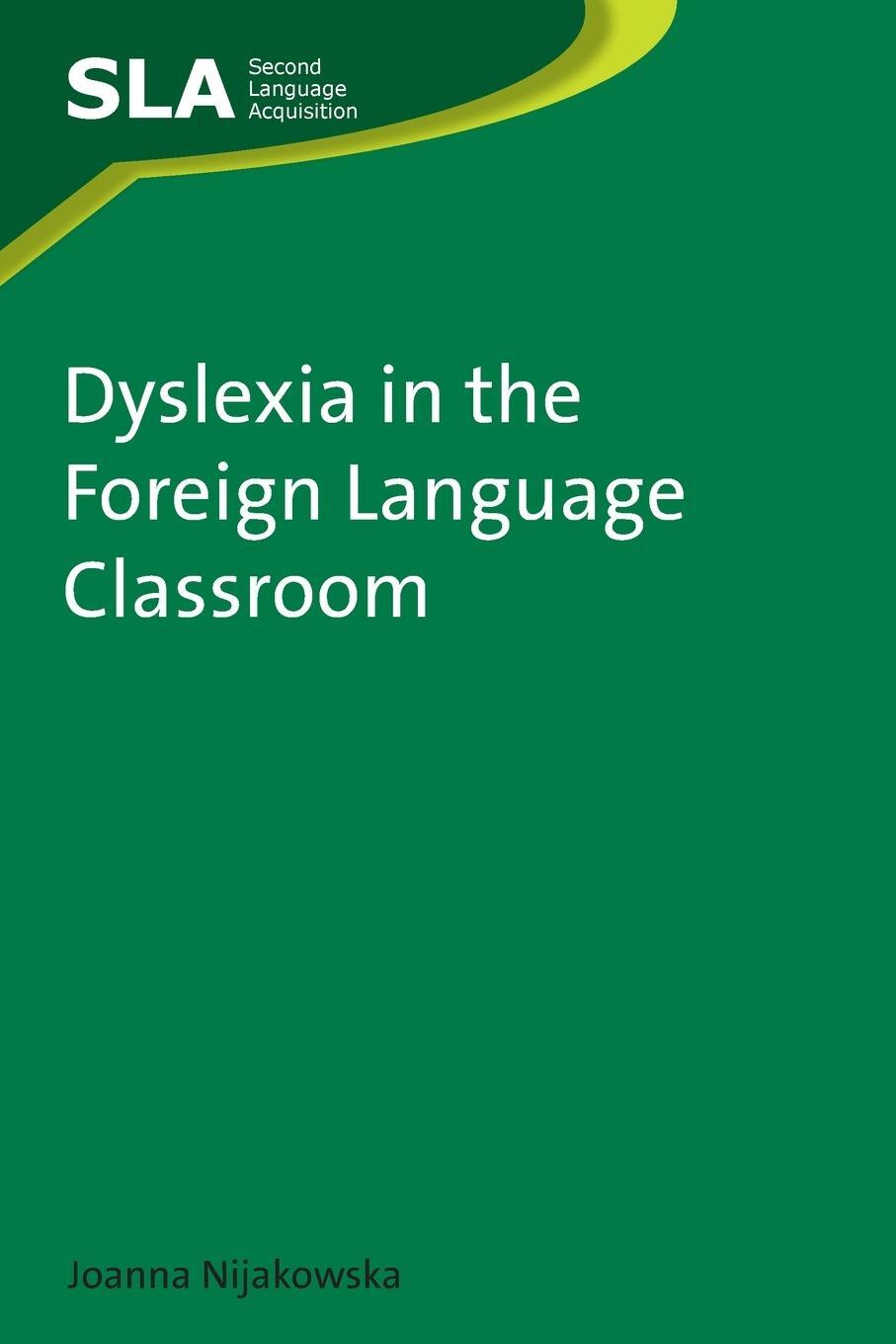 Cover: 9781847692795 | Dyslexia in the Foreign Language Classroom | Joanna Nijakowska | Buch