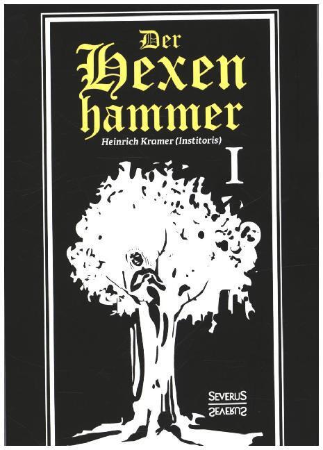 Cover: 9783958012349 | Der Hexenhammer | Heinrich Kramer | Taschenbuch | 228 S. | Deutsch
