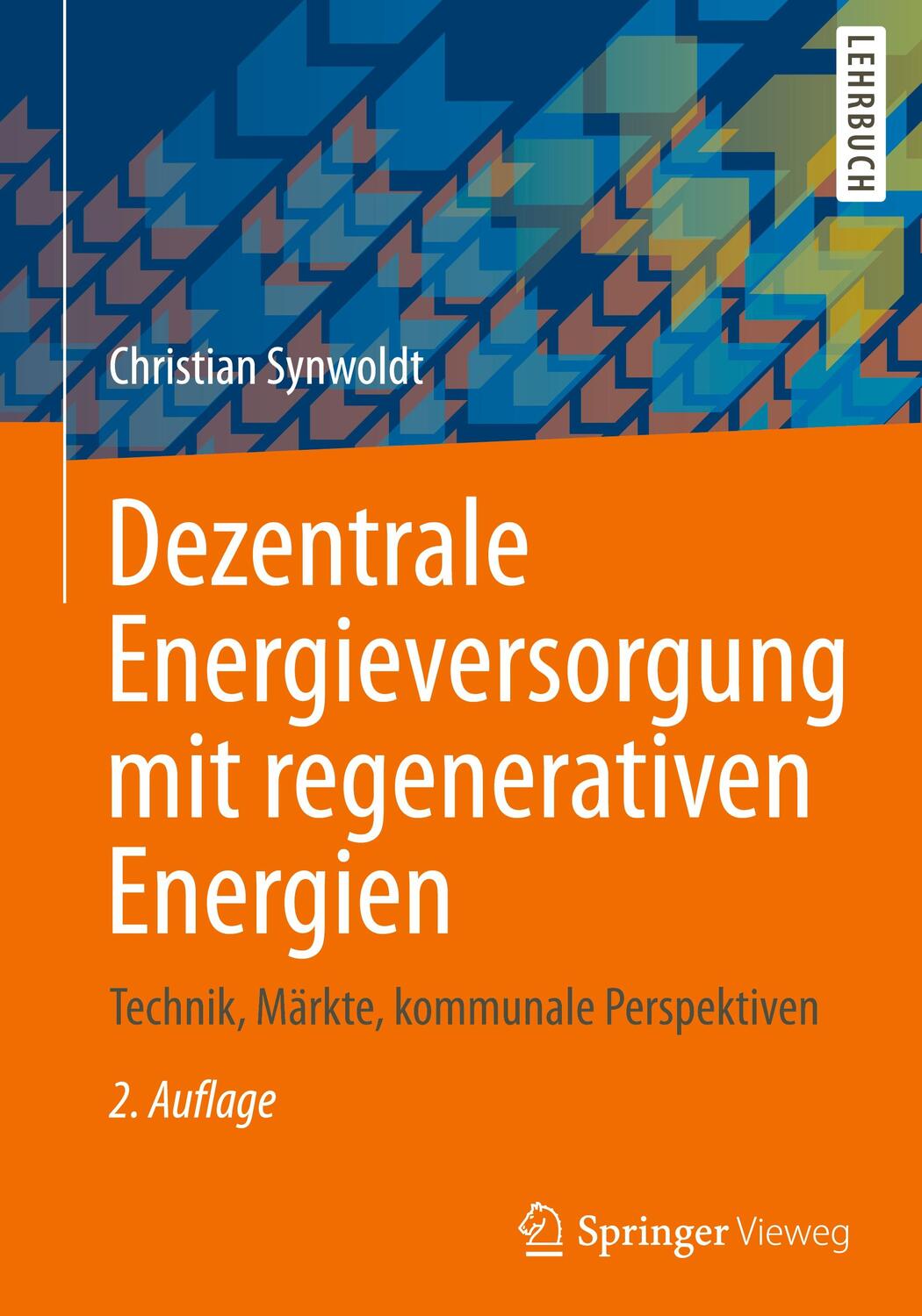 Cover: 9783658337322 | Dezentrale Energieversorgung mit regenerativen Energien | Synwoldt